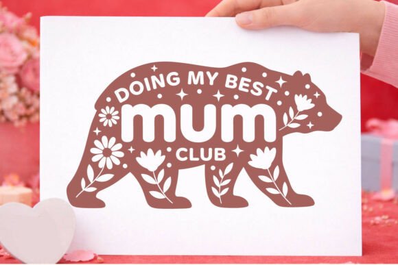Mama Mom Floral Bear Mother’s Day SVG Graphics and Illustrations